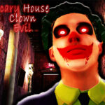 Scary House Clown Evil